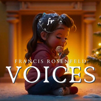 Francis Rosenfeld: VOICES - the podcast